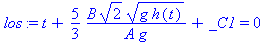los := t+5/3*B*2^(1/2)*(g*h(t))^(1/2)/(A*g)+_C1 = 0