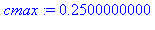 cmax := .2500000000