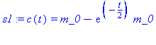 s1 := c(t) = m_0-exp(-t/2)*m_0
