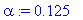 alpha := .125