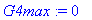 G4max := 0