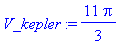 V_kepler := 11/3*Pi