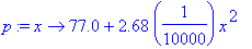 p := x -> 77.0+2.68*1/10000*x^2